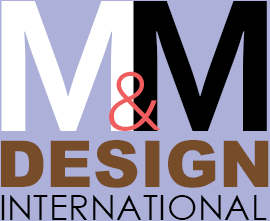 M & M Design International